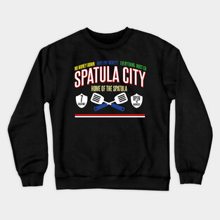 Spatula City - Home of the Spatula Crewneck Sweatshirt