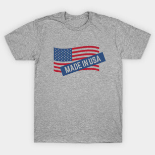 Made in USA - United States of America T-Shirt