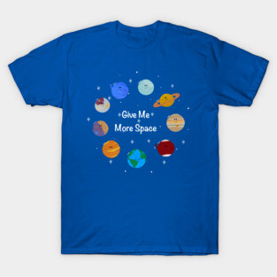 Give Me More Space Solar System T-Shirt
