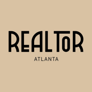 ATLANTA Real..tor T-Shirt