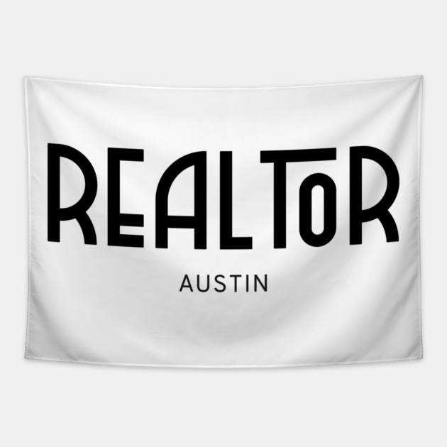 AUSTIN Real..tor Tapestry by REG