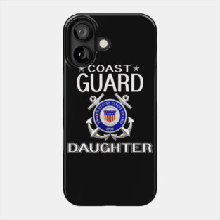 Coast Guard Daughter - Coast Guard Day Phone Case