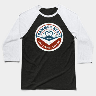 Hammer Head Full Service Station Baseball T-Shirt