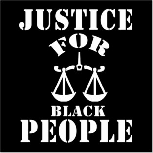 justice for black people Posters and Art