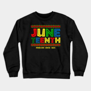 Juneteenth Crewneck Sweatshirt