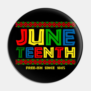 Juneteenth Pin