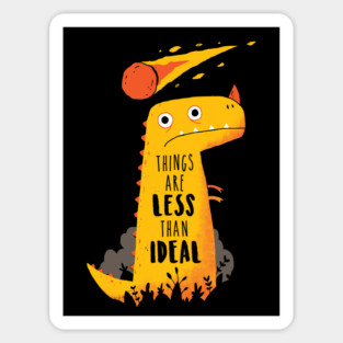 Dinosaur: Less Than ideal Sticker