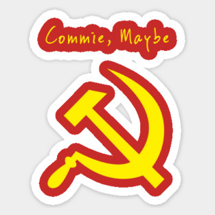 Commie Maybe Magnet