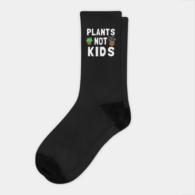 Plants Not Kids Socks by dumbshirts