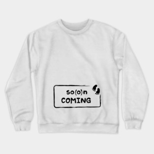 Soon coming & gender revealing pregnancy announcement Crewneck Sweatshirt