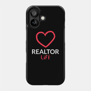 Realtor Life (heart) Phone Case