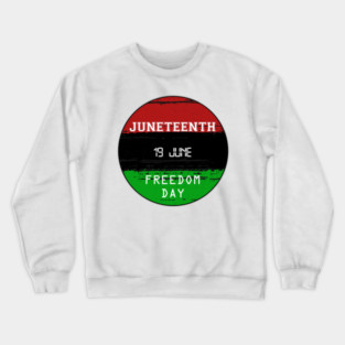 Juneteenth Crewneck Sweatshirt