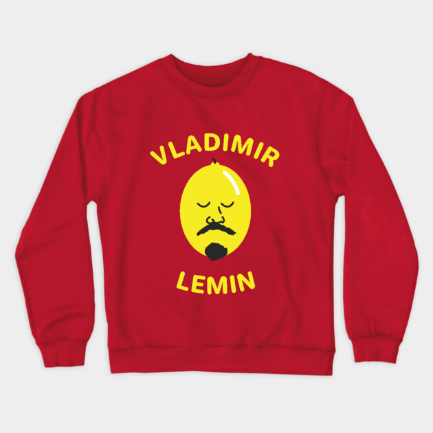 Vladimir Lemin (Lenin Lemon) Crewneck Sweatshirt by dumbshirts