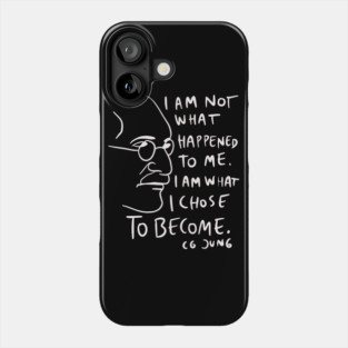 CG Jung Quote - I Am Not What Happened To Me Phone Case