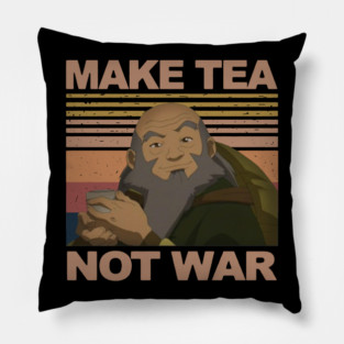 Make Tea Not War Pillow