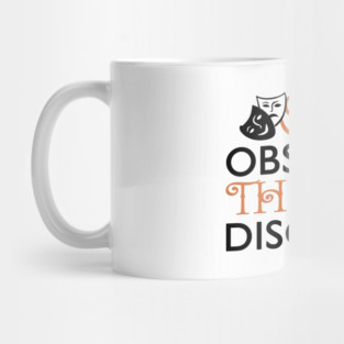 Obsessive Theatre Disorder Mug