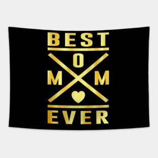 Best Mom Ever Gift Tapestry