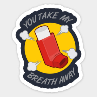 You Take My Breath Away Magnet