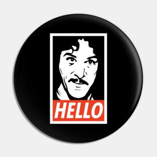 Hello Inigo Montoya Pin
