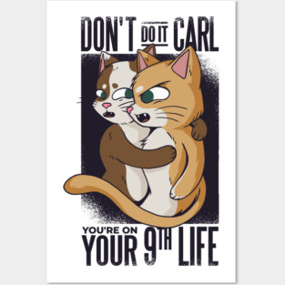 funny cat quotes for cute animals Posters and Art