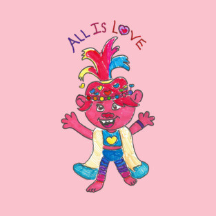 All is Love T-Shirt