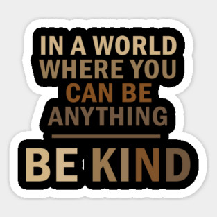 Be Kind, African American, Black Lives Matter, Black Pride Sticker