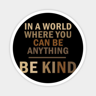 Be Kind, African American, Black Lives Matter, Black Pride Magnet