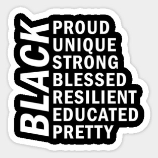 Black Matters, Black Lives Matter, Black Pride, African American Magnet