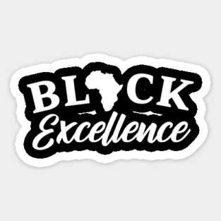 Black Excellence, African American, Black Lives Matter, Black Pride Magnet