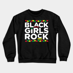 Black Girls Rock, Black Queen, Black Woman, Black Women, African American, Black Lives Matter, Black Pride Crewneck Sweatshirt