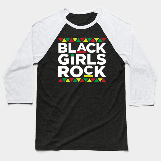 Black Girls Rock, Black Queen, Black Woman, Black Women, African American, Black Lives Matter, Black Pride Baseball T-Shirt by UrbanLifeApparel