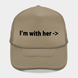 I'M WITH HER Hat