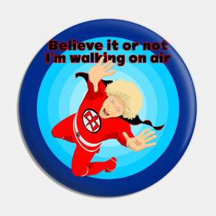 Believe or Not Pin