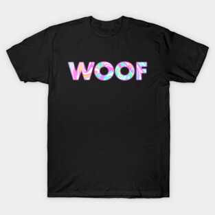 WOOF T-Shirt