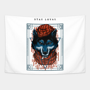 Stay loyal - wolf cartoon Tapestry