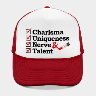 Charisma Uniqueness Nerve and Talent from Drag Race Hat