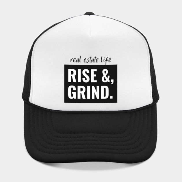 Real Estate Life - Rise & Grind by REG