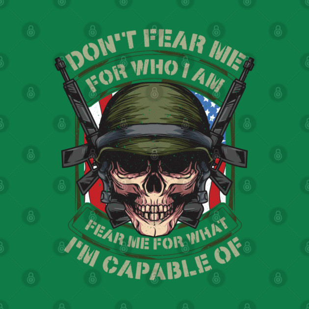 Fear me for what im capable of Soldier Skull by creative