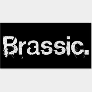 Brassic / Faded & Distressed Style Design Posters and Art