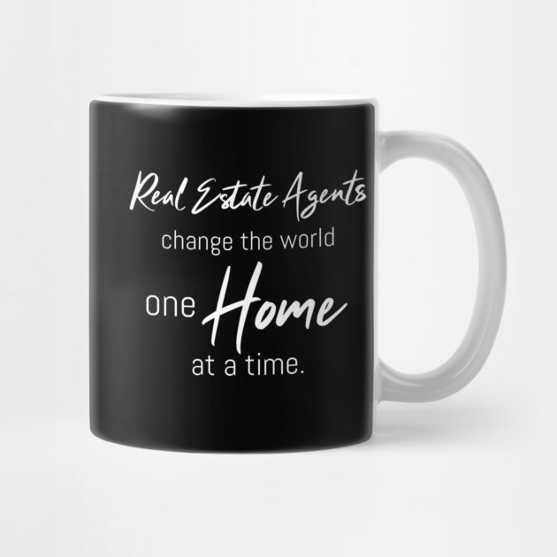 Real Estate Agents Change The World One Home At A Time by REG