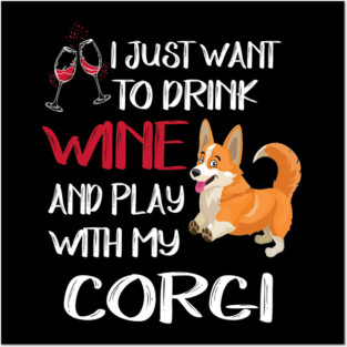 I Want Just Want To Drink Wine (10) Posters and Art