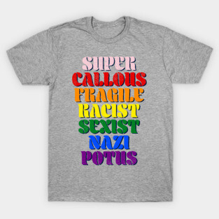 Super Callous Fragile T-Shirt