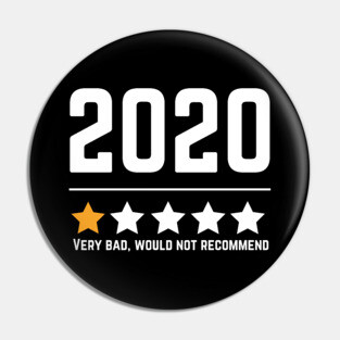 2020 One Star Very Bad Would Not Recommend Pin