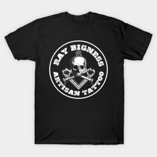 RAY BIGNESS - ARTISAN TATTOO T-Shirt