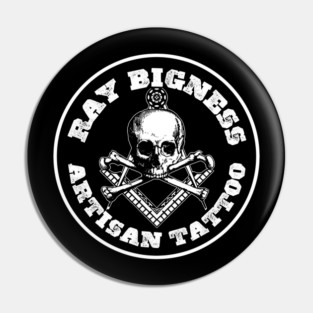 RAY BIGNESS - ARTISAN TATTOO Pin