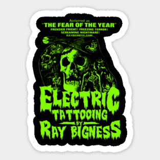 ELECTRIC TATTOOING BY RAY BIGNESS Sticker