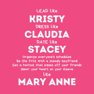 Like Mary Anne (BSC) white txt T-Shirt