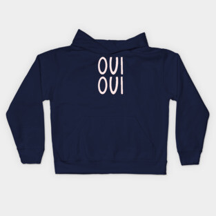 Oui Oui French Pink Hand Lettering Kids Hoodie