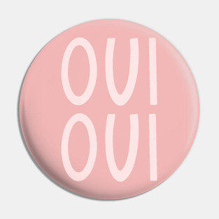 Oui Oui French Pink Hand Lettering Pin