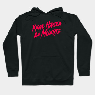 Real Hasta La Muerte Logo Red Hoodie